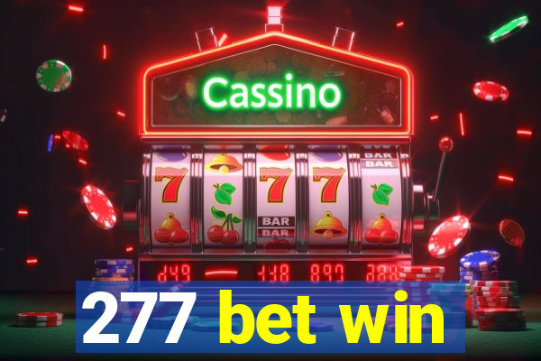 277 bet win